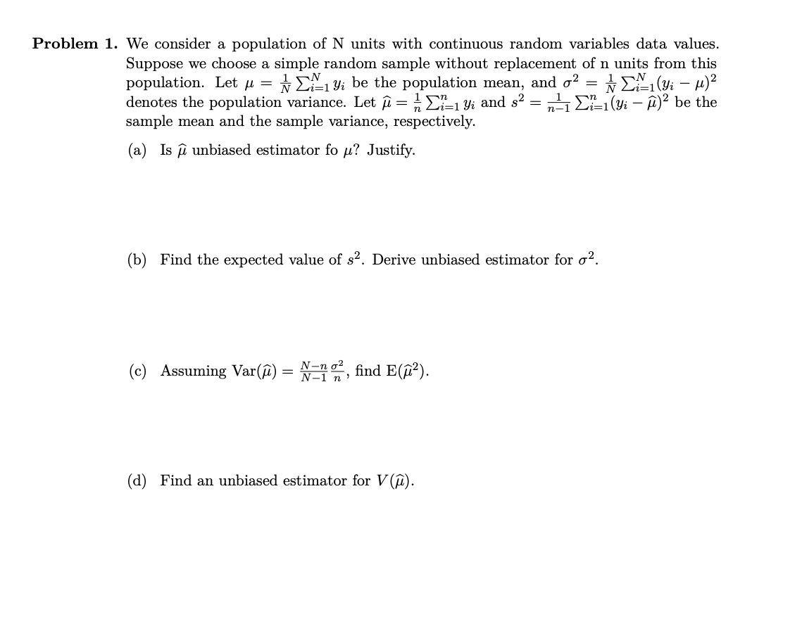 Solved Problem 1. We consider a population of N units with | Chegg.com