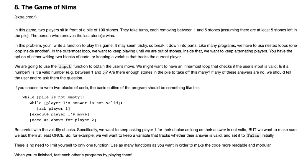 8. The Game of Nims (extra credit) In this game, two | Chegg.com