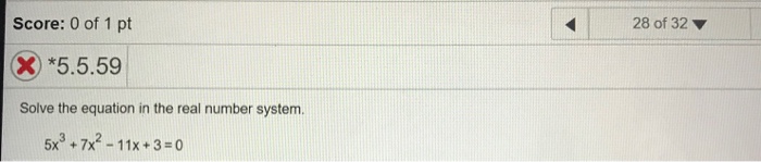 Solved Score: 0 of 1 pt X) *5.5.59 Solve the equation in the | Chegg.com