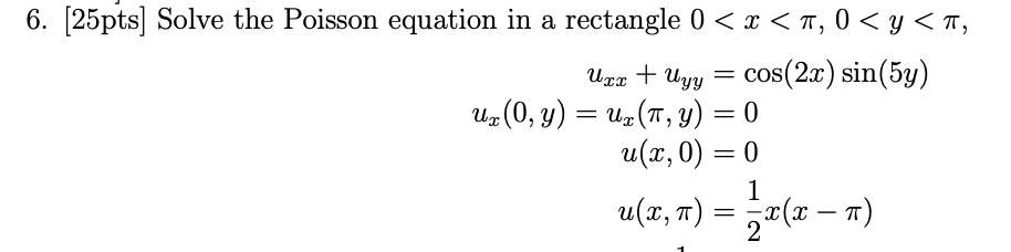 Solved 6. [25pts) Solve the Poisson equation in a rectangle | Chegg.com