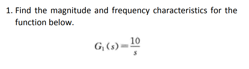 Solved 1. Find The Magnitude And Frequency Characteristics | Chegg.com