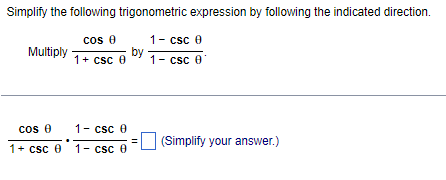 Solved Simplify The Following Trigonometric Expression By | Chegg.com