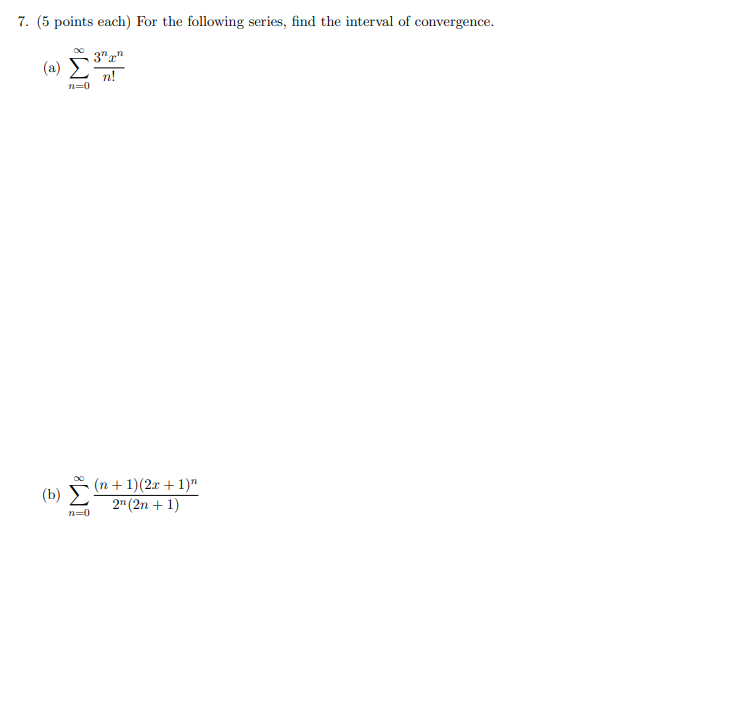 Solved 7. (5 points each) For the following series, find the | Chegg.com