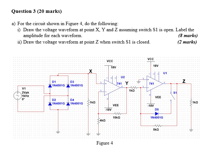 Solved Question 3 (20 marks) a) For the circuit shown in | Chegg.com
