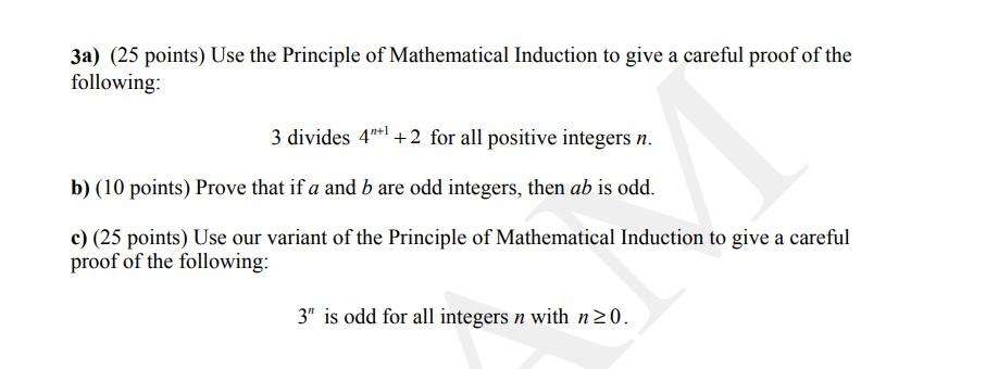 Solved 3a) (25 points) Use the Principle of Mathematical | Chegg.com
