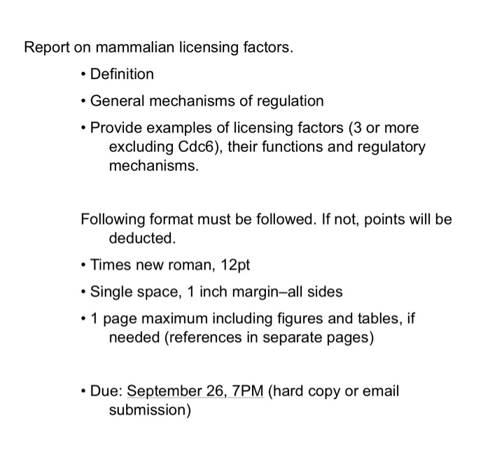 Solved Report on mammalian licensing factors. . Definition | Chegg.com