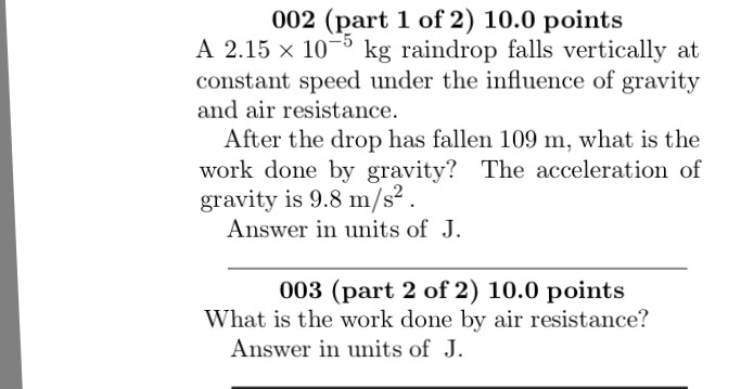 Solved A 2.15 times 10^-5 kg raindrop falls vertically at | Chegg.com