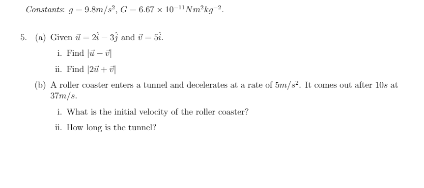 Solved Constants G 9 8m S2 G 6 67 X 10 Nm Kg 5 Chegg Com