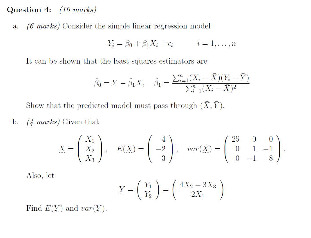 Solved Question 4: (10 marks) a. (6 marks) Consider the | Chegg.com
