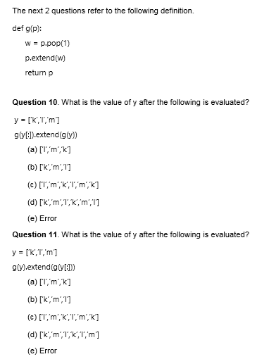 Solved The next 2 questions refer to the following | Chegg.com