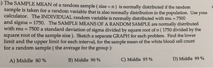 The SAMPLE MEAN of a random sample (size = n) | Chegg.com