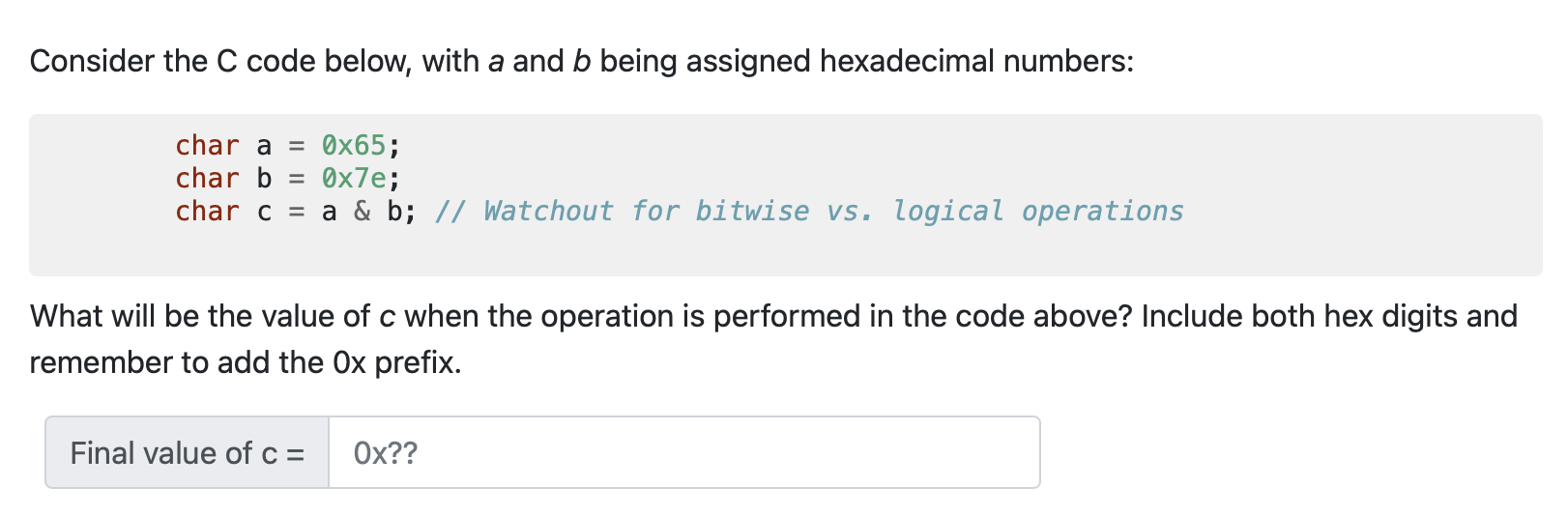 Solved Consider the C code below, with a and b being | Chegg.com