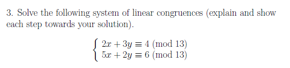 Solved Solve The Following System Of Linear Congruences | Chegg.com