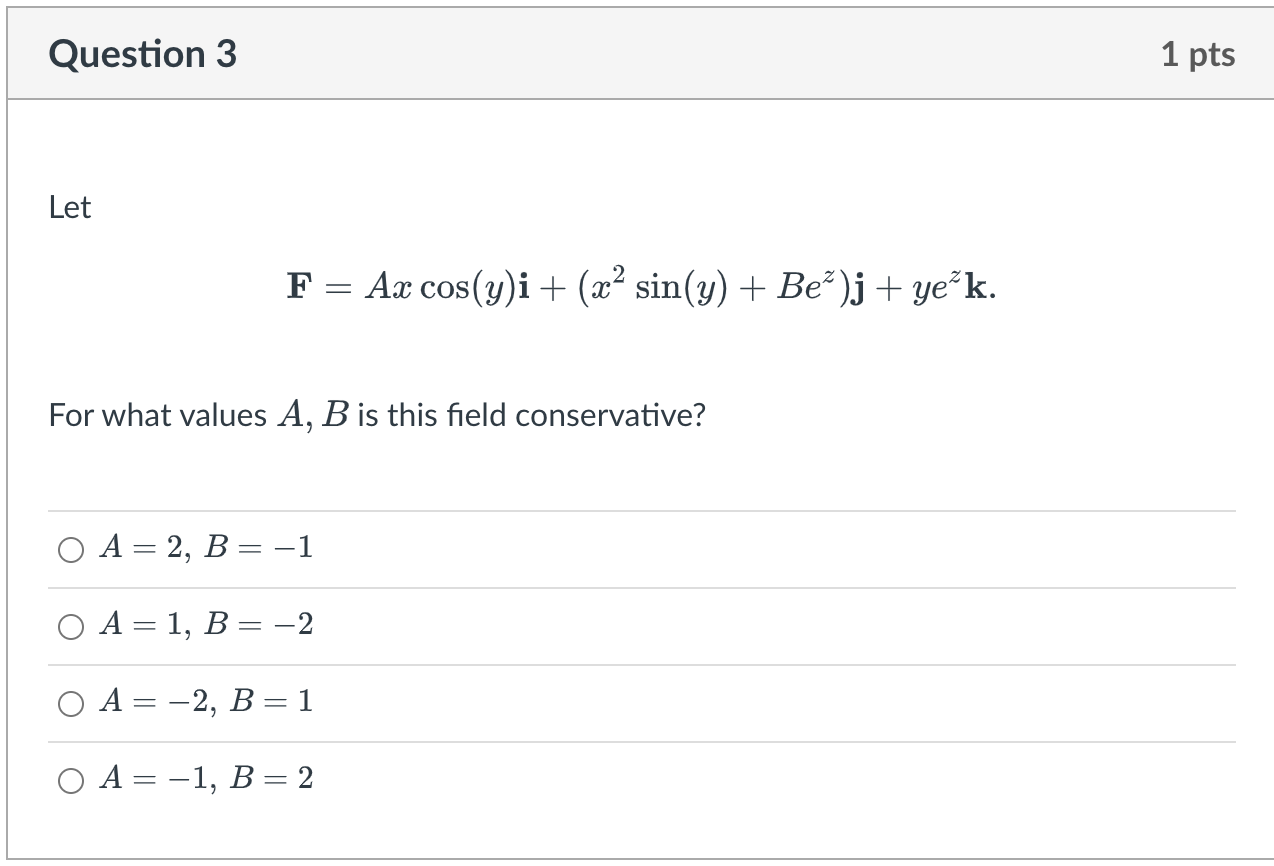 Solved Question 3 Let For What Values A, B Is This Field | Chegg.com