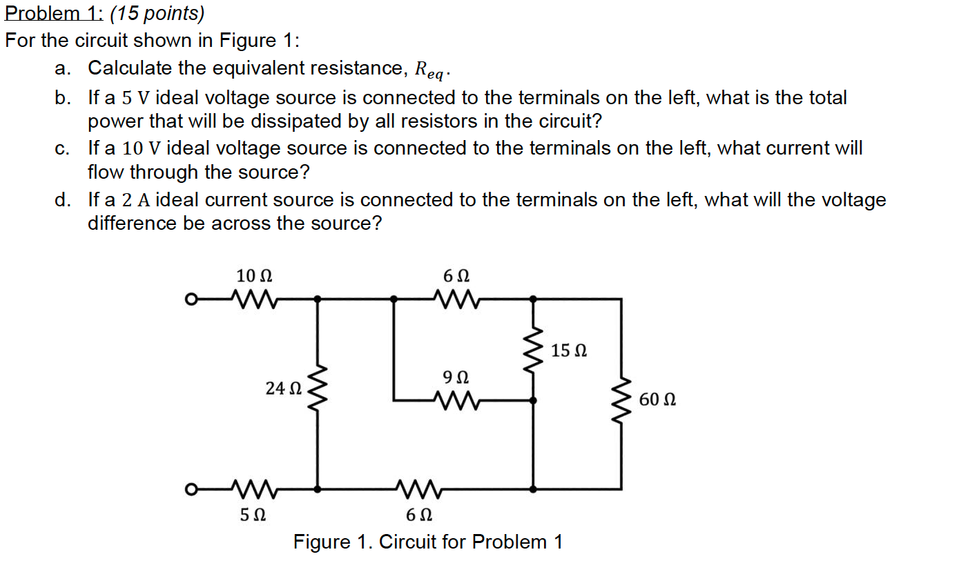 Solved Problem 1: (15 points) For the circuit shown in | Chegg.com