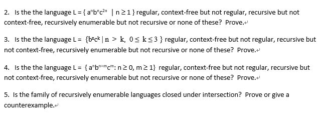 Solved 2. Is the the language L = { a"b"c2 n>1}regular, | Chegg.com