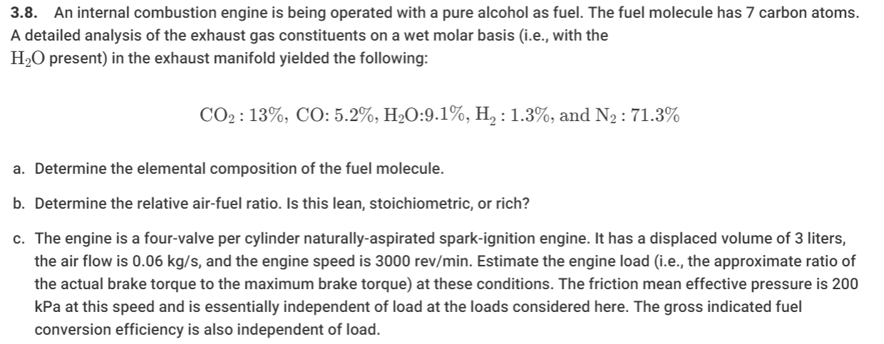 Solved 3.8. An internal combustion engine is being operated | Chegg.com