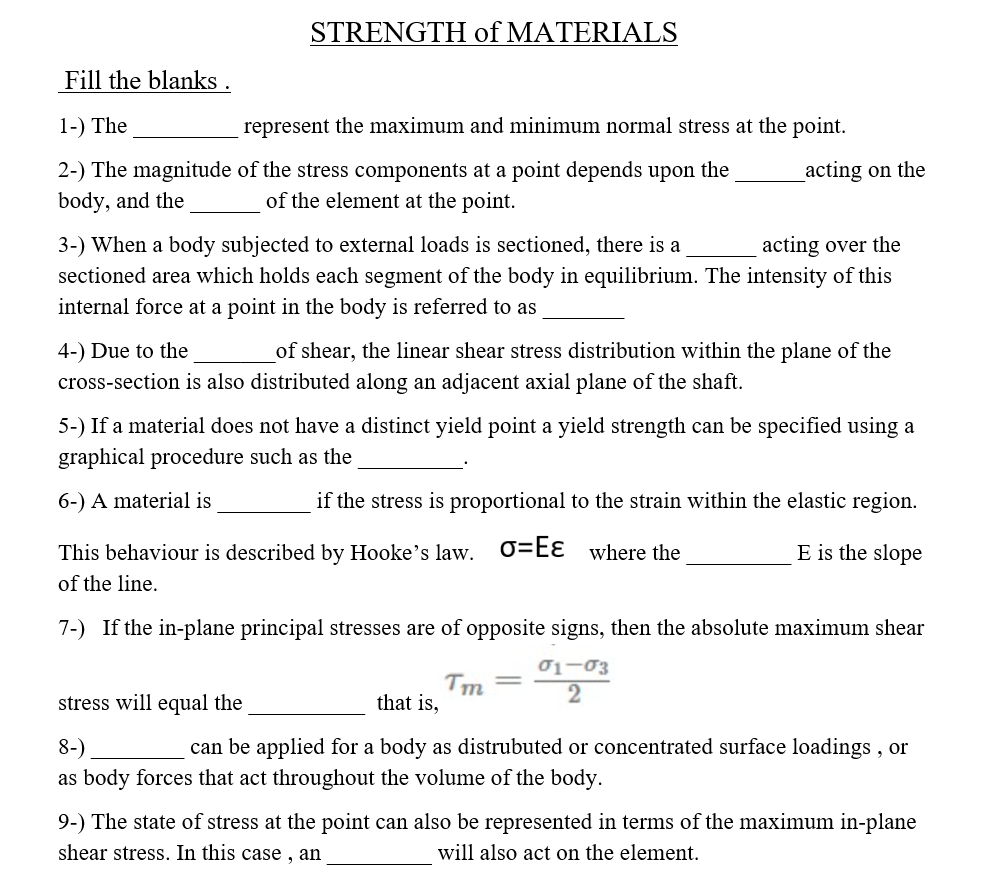 Solved STRENGTH of MATERIALS Fill the blanks the 1-) The | Chegg.com