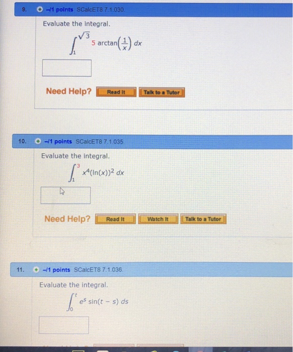 Solved .1 points SGalcET8 7.1.030 Evaluate the integral 5 | Chegg.com