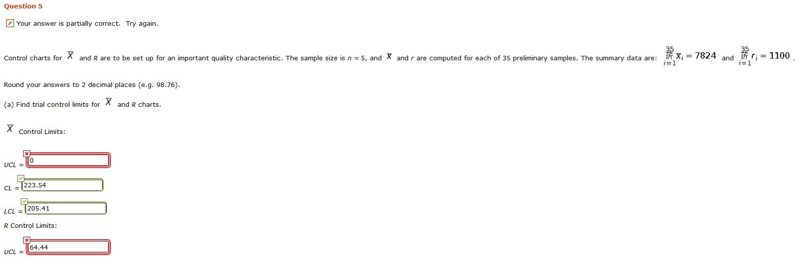 Solved Question 5 Your answer is partially correct. Try | Chegg.com