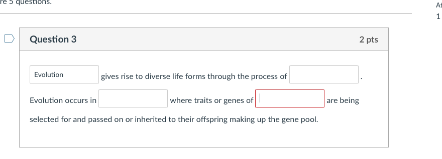 Solved Pe 5 questions. At 1 Question 3 2 pts Evolution gives | Chegg.com