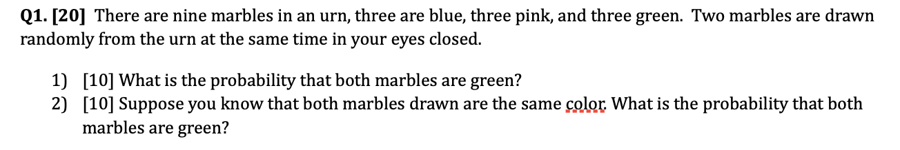 Solved Q1. [20] There are nine marbles in an urn, three are | Chegg.com