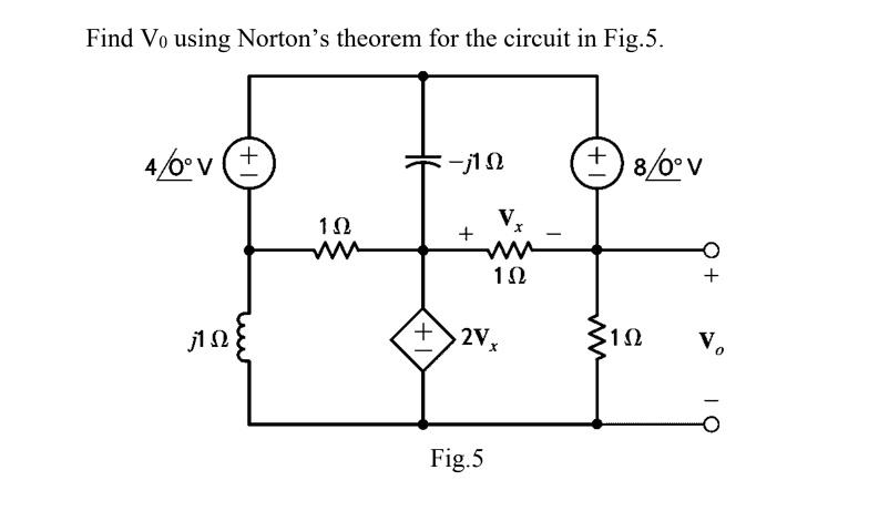 Solved Find Vo Using Norton's Theorem For The Circuit In | Chegg.com