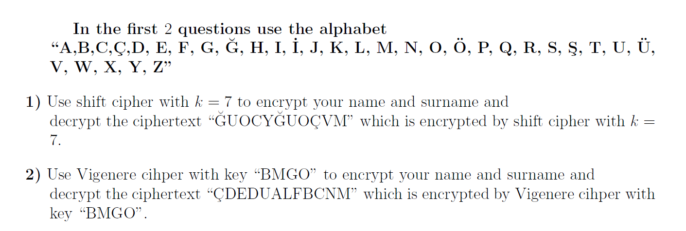 Solved In The First 2 Questions Use The Alphabet A B C C Chegg Com