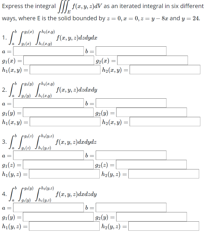 Solved Express The Integral ∭ef X Y Z Dv As An Iterated