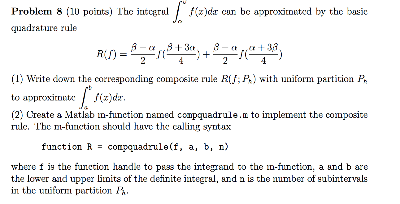 Solved Problem 8 10 Points The Integral F X Dx Can Be Chegg Com