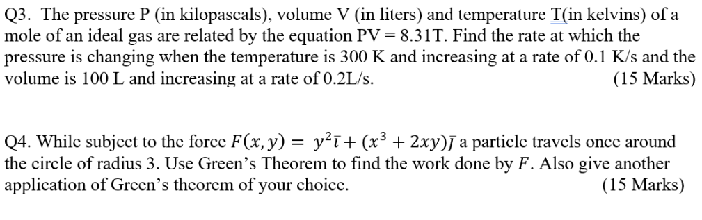 Solved Q3. The pressure P (in kilopascals), volume V (in | Chegg.com