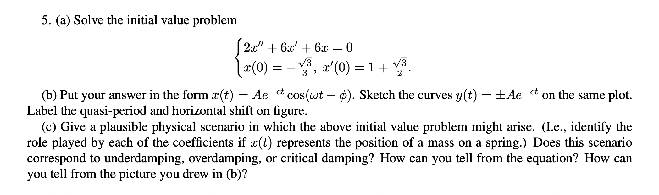 Solved 5. (a) Solve The Initial Value Problem | Chegg.com