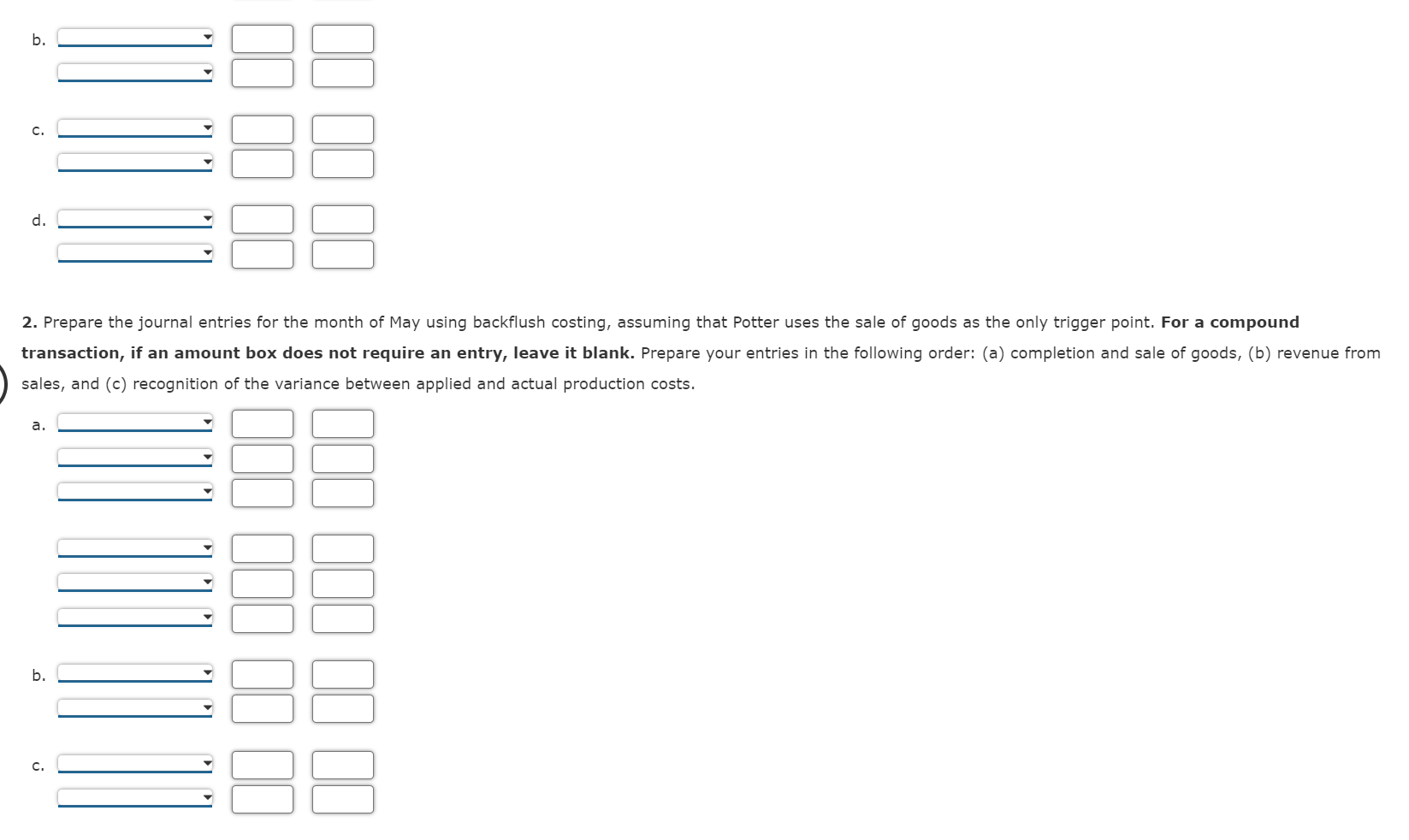 Solved Backflush versus Traditional Costing Variations 3