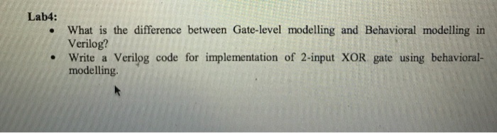 Solved Lab4: . What is the difference between Gate-level | Chegg.com