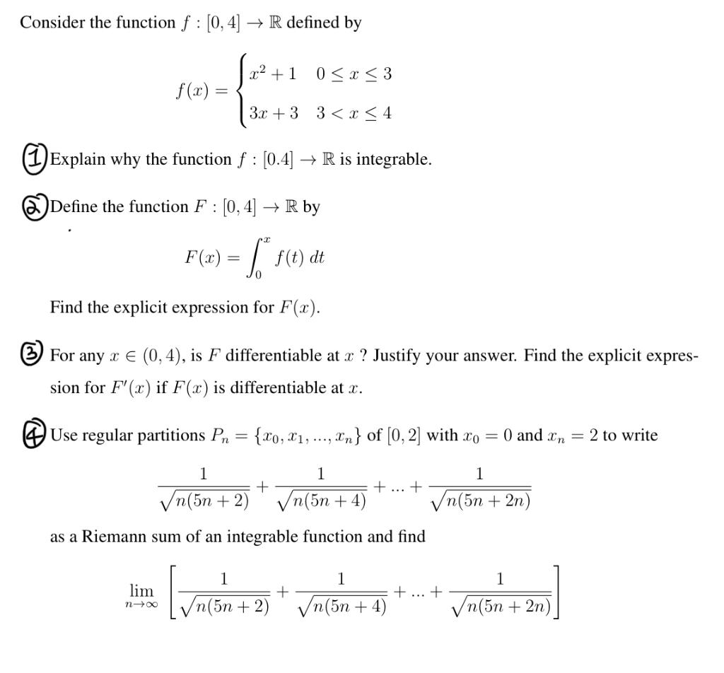 Solved Consider the function f : [0,4] → R defined by 22 +1 | Chegg.com