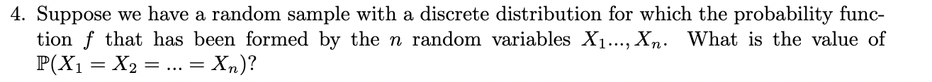 Solved 4. Suppose we have a random sample with a discrete | Chegg.com