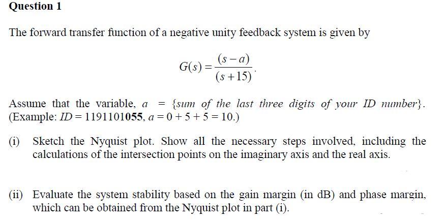 Solved Question 1 The forward transfer function of a | Chegg.com