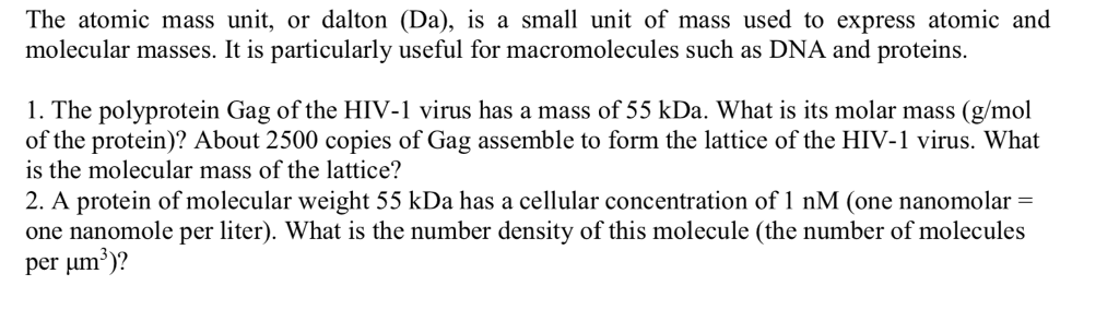 Solved The Atomic Mass Unit, Or Dalton (Da), Is A Small Unit | Chegg.com