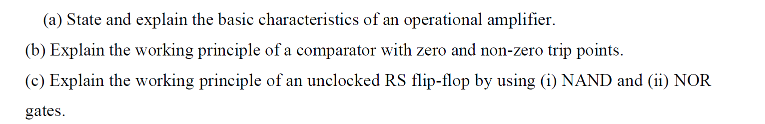 Solved (a) State and explain the basic characteristics of an | Chegg.com