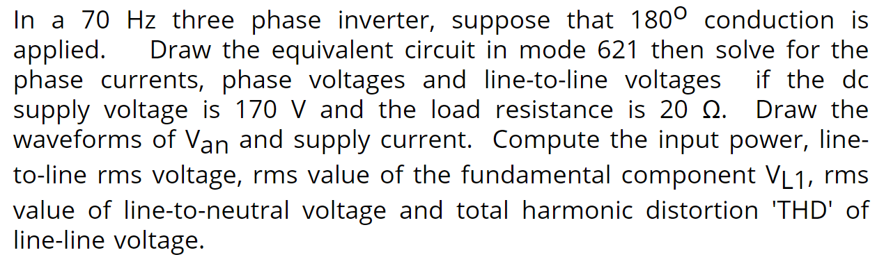 Solved In a 70 Hz three phase inverter, suppose that 180° | Chegg.com