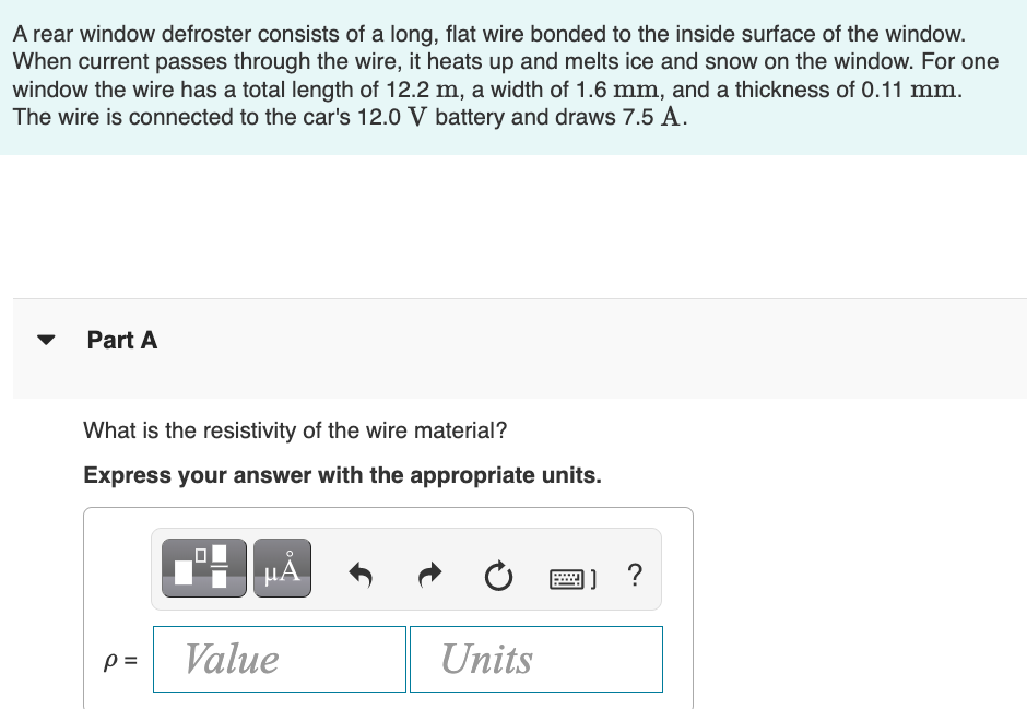Solved A rear window defroster consists of a long, flat wire