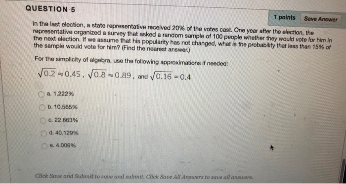 Solved QUESTION 5 1 points Save Answer In the last election, | Chegg.com
