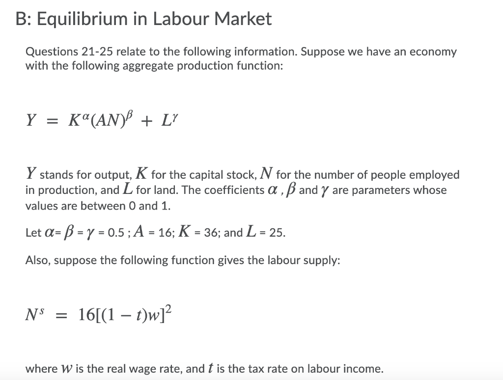 Solved B Equilibrium In Labour Market Questions 21 25 Re Chegg Com