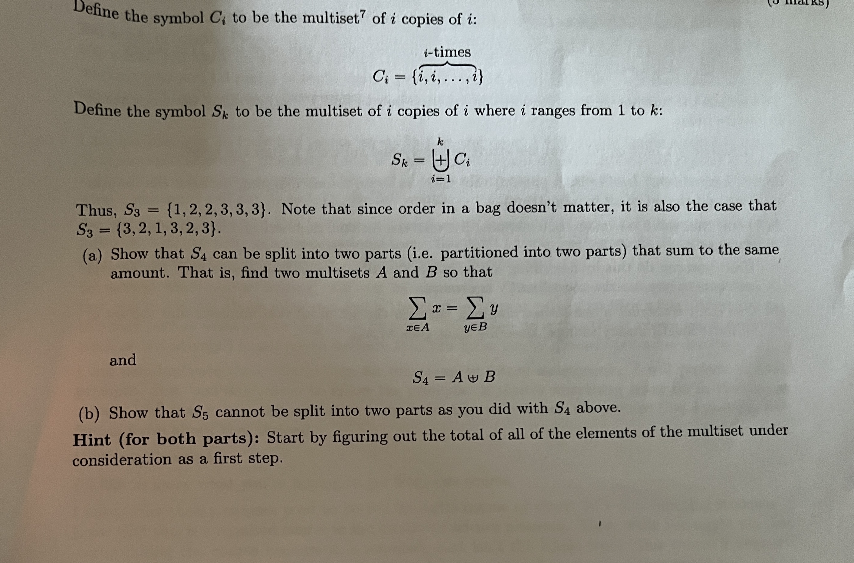 Solved Define the symbol Ci to be the multiset 7 of i copies
