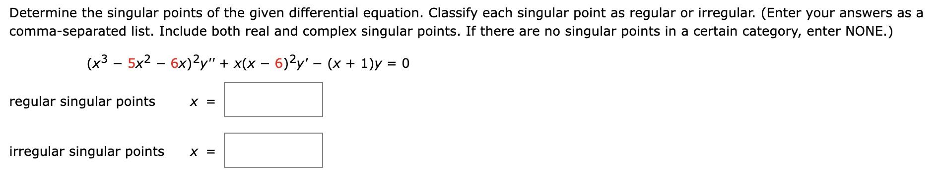 solved-determine-the-singular-points-of-the-given-chegg