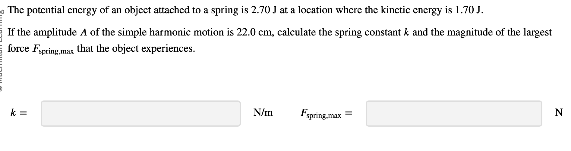 Solved The potential energy of an object attached to a | Chegg.com