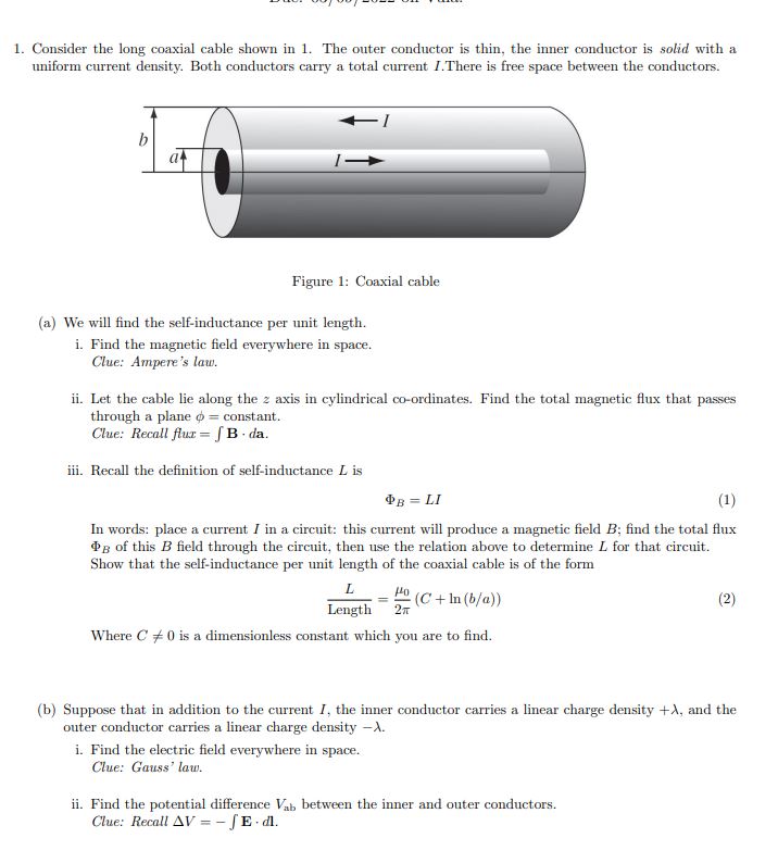 Solved 1. Consider the long coaxial cable shown in 1 . The