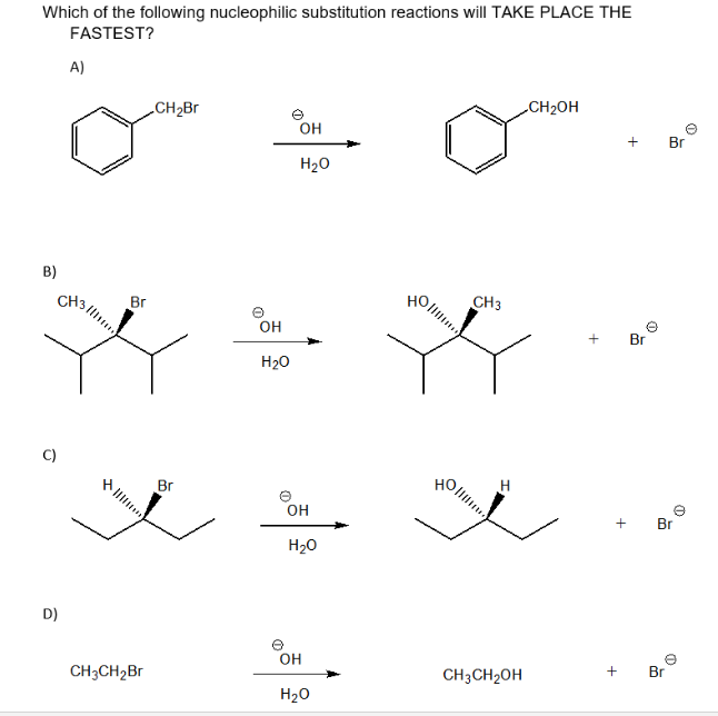 Solved Which of the following nucleophilic substitution | Chegg.com