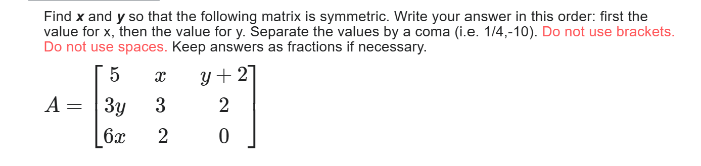 find the value of x and y in matrix