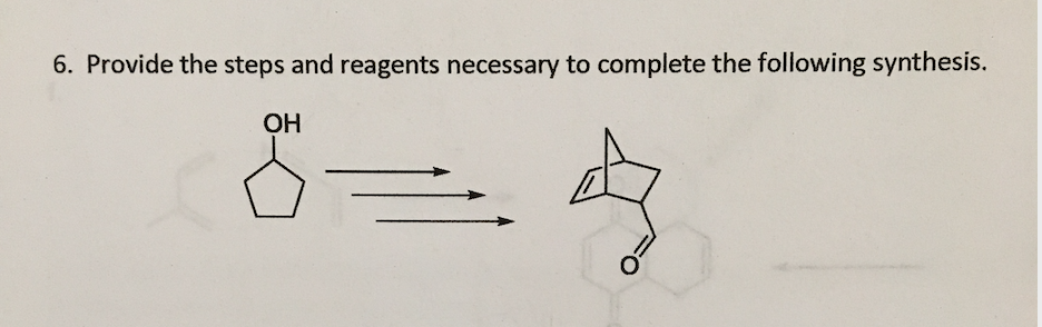 Solved 6. Provide the steps and reagents necessary to | Chegg.com